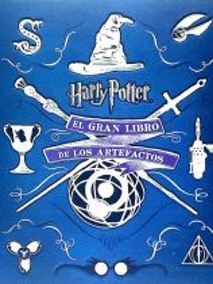 El gran libro de los artefactos de Harry Potter