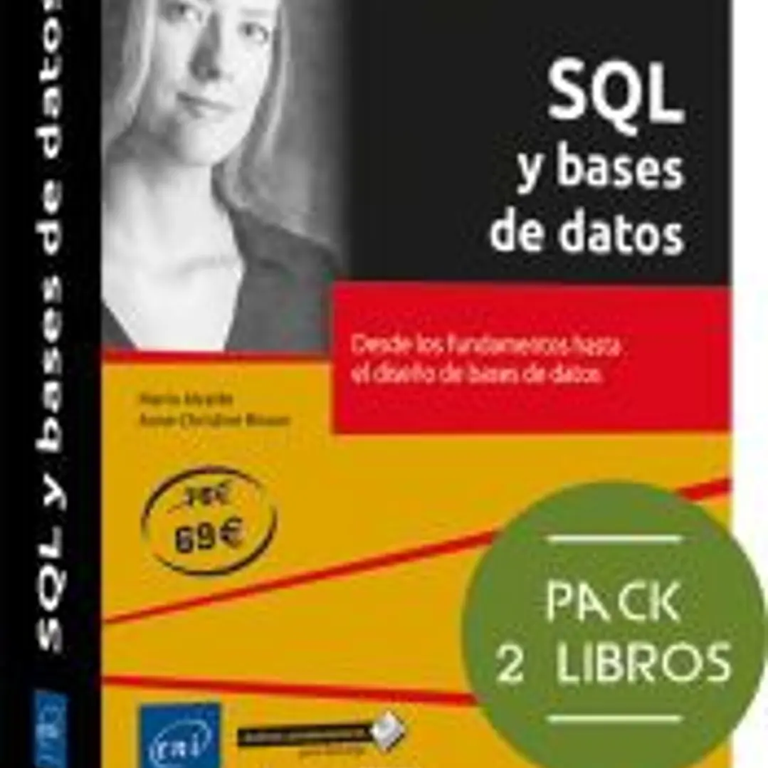 SQL y bases de datos - Packs de 2 libros: Desde los fundamentos hasta el diseño de bases de datos 1