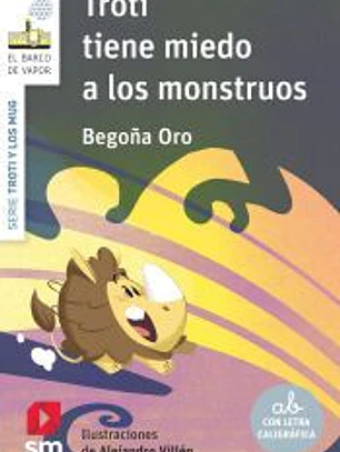 Troti tiene miedo a los monstruos