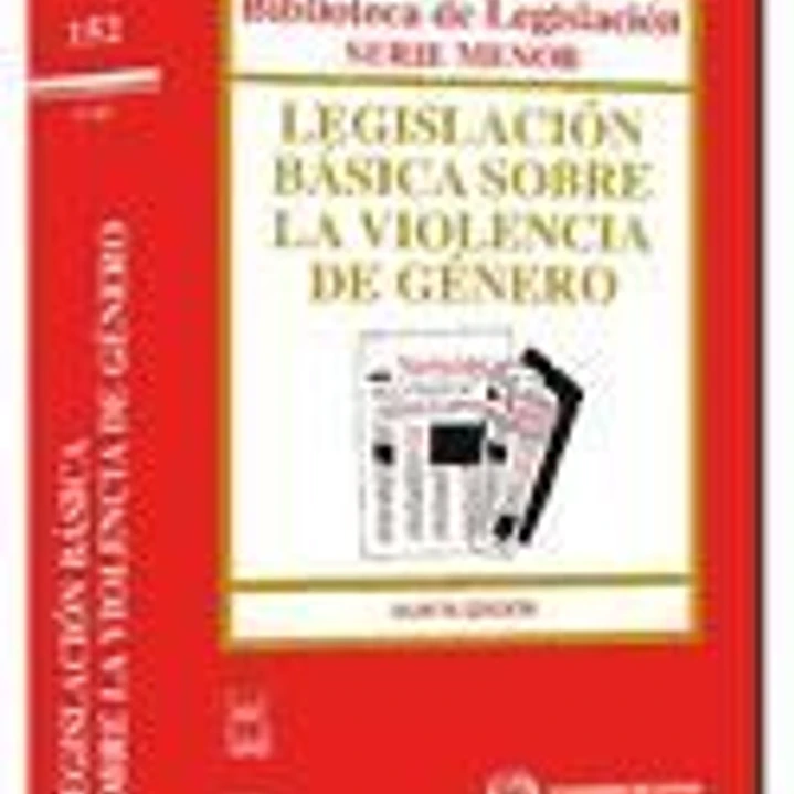 Legislación Básica sobre la Violencia de Género 1