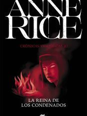 La Reina de los Condenados (Crónicas Vampíricas 3)