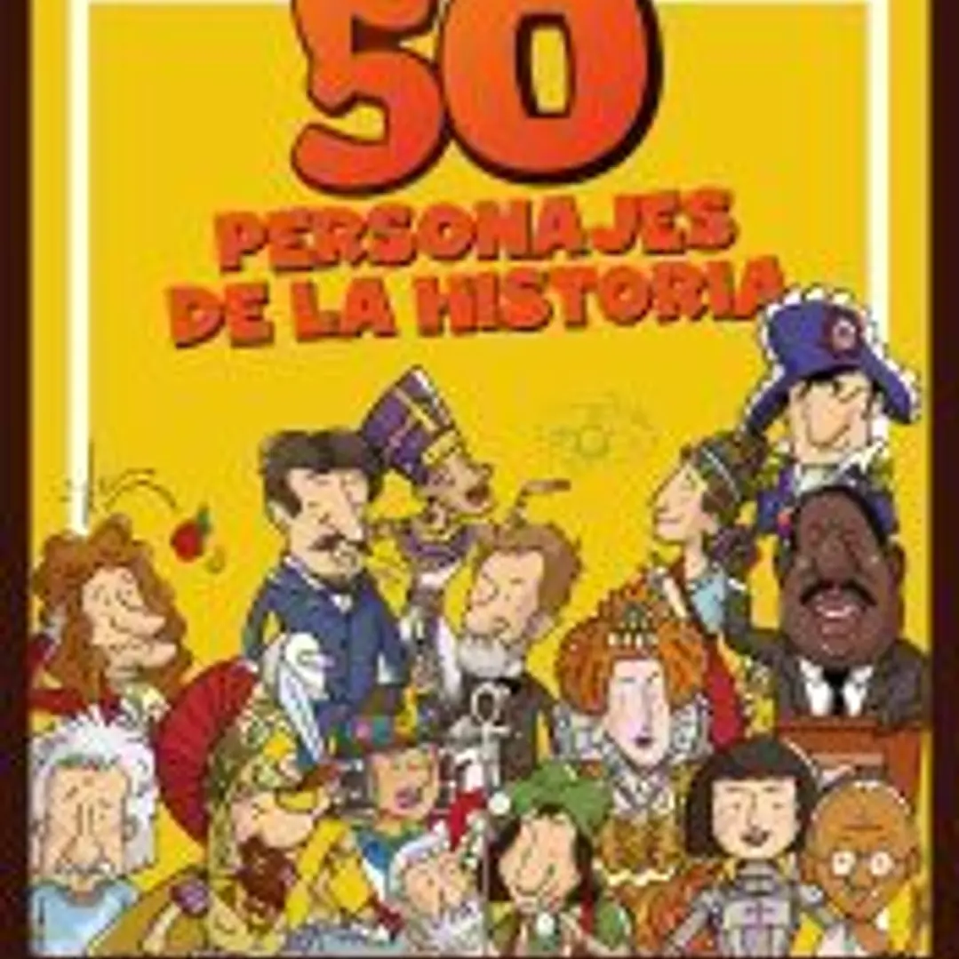 50 personajes de la historia 1