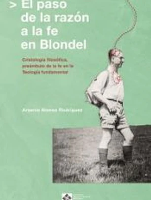 El paso de la razón a la fe en Blondel