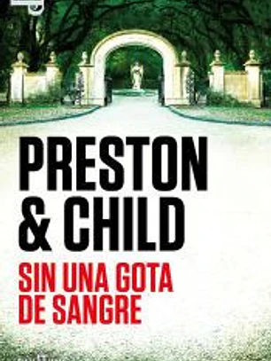 Sin una gota de sangre (Inspector Pendergast 20)
