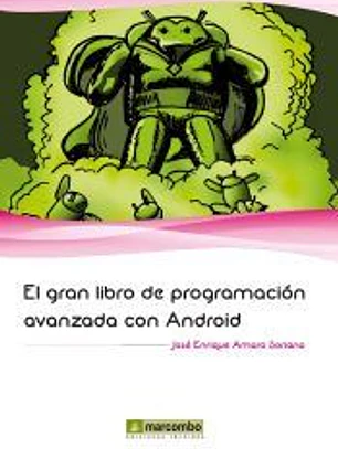 El gran libro de programación avanzada con Android