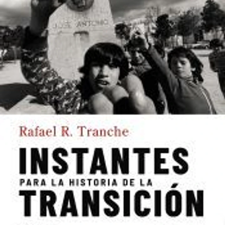 Instantes para la historia de la Transición 1