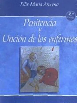 Penitencia y unción de los enfermos