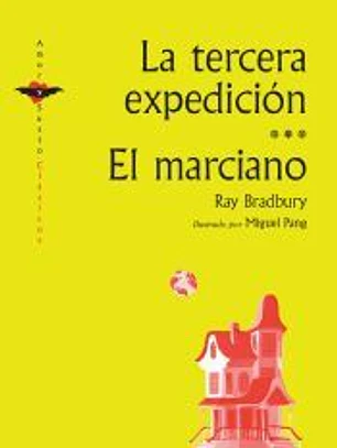 la tercera expedicion el marciano