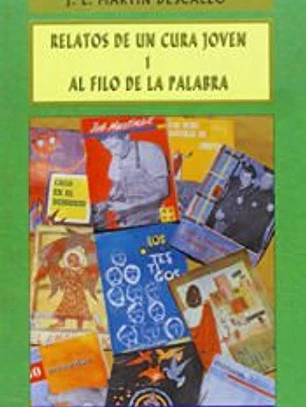 Relatos de un cura joven I: al filo de la palabra