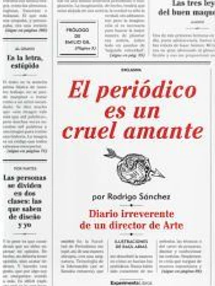 El periódico es un cruel amante