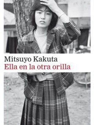 Ella en la otra orilla