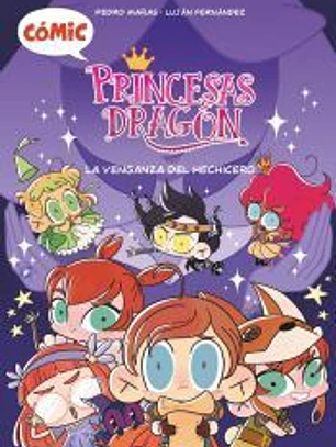 Cómic Princesas Dragón 1: La venganza del hechicero