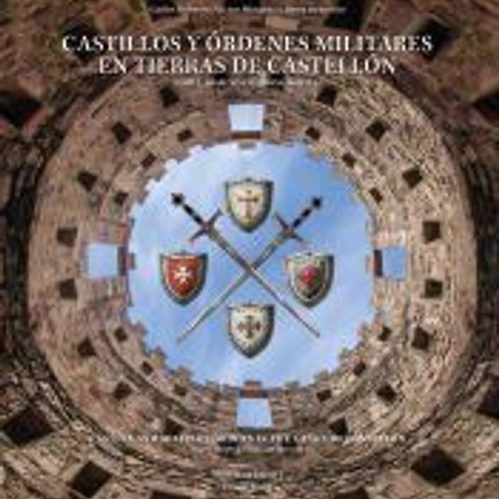 Castillos y órdenes militares en tierras de Castellón 1