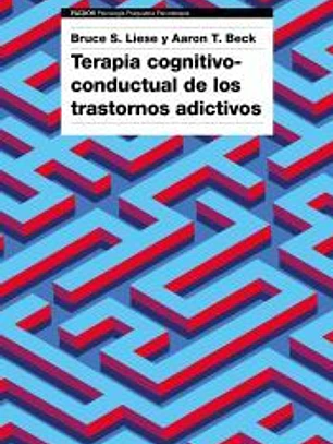 Terapia cognitivo-conductual de los trastornos adictivos
