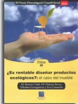 ¿Es rentable diseñar productos ecológicos? El caso del mueble