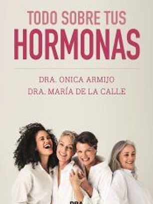 Todo sobre tus hormonas