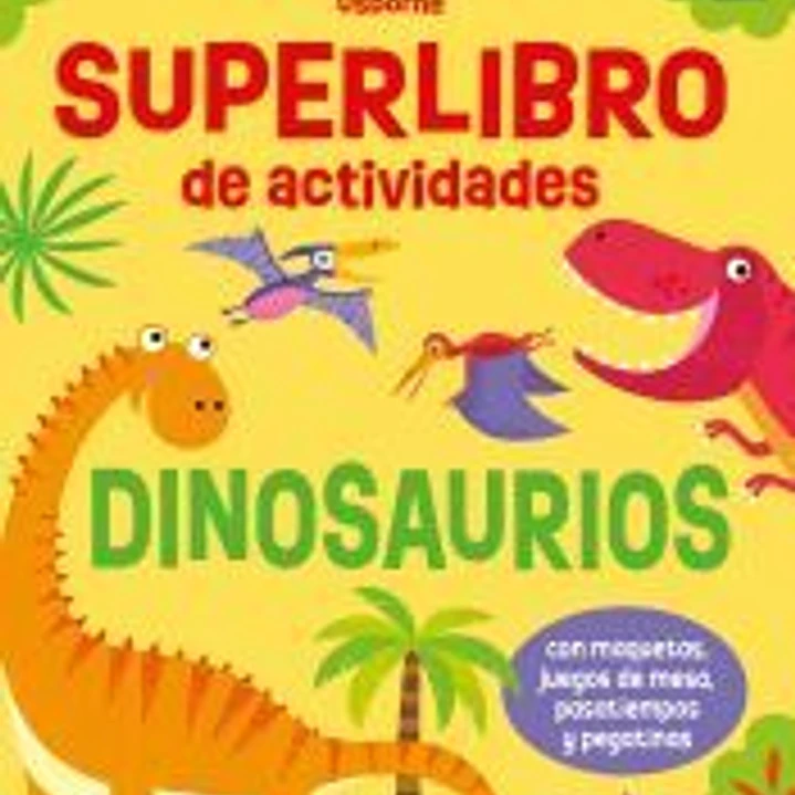 SUPERLIBRO DE ACTIVIDADES - DINOSAURIOS 1