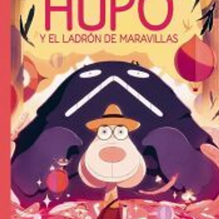 HUPO Y EL LADRON DE LAS MARAVILLAS 1