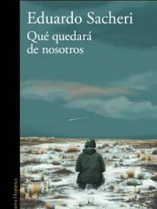 Qué quedará de nosotros