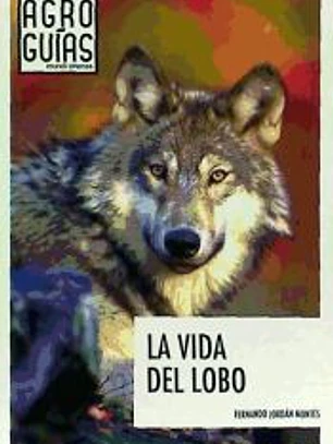 La vida del lobo