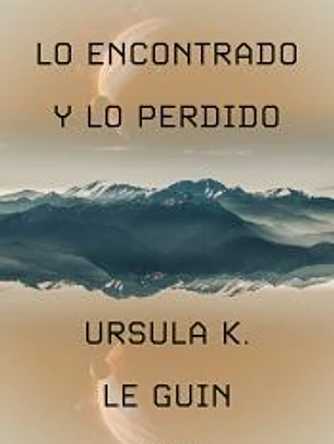 Lo encontrado y lo perdido