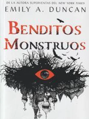 Benditos monstruos