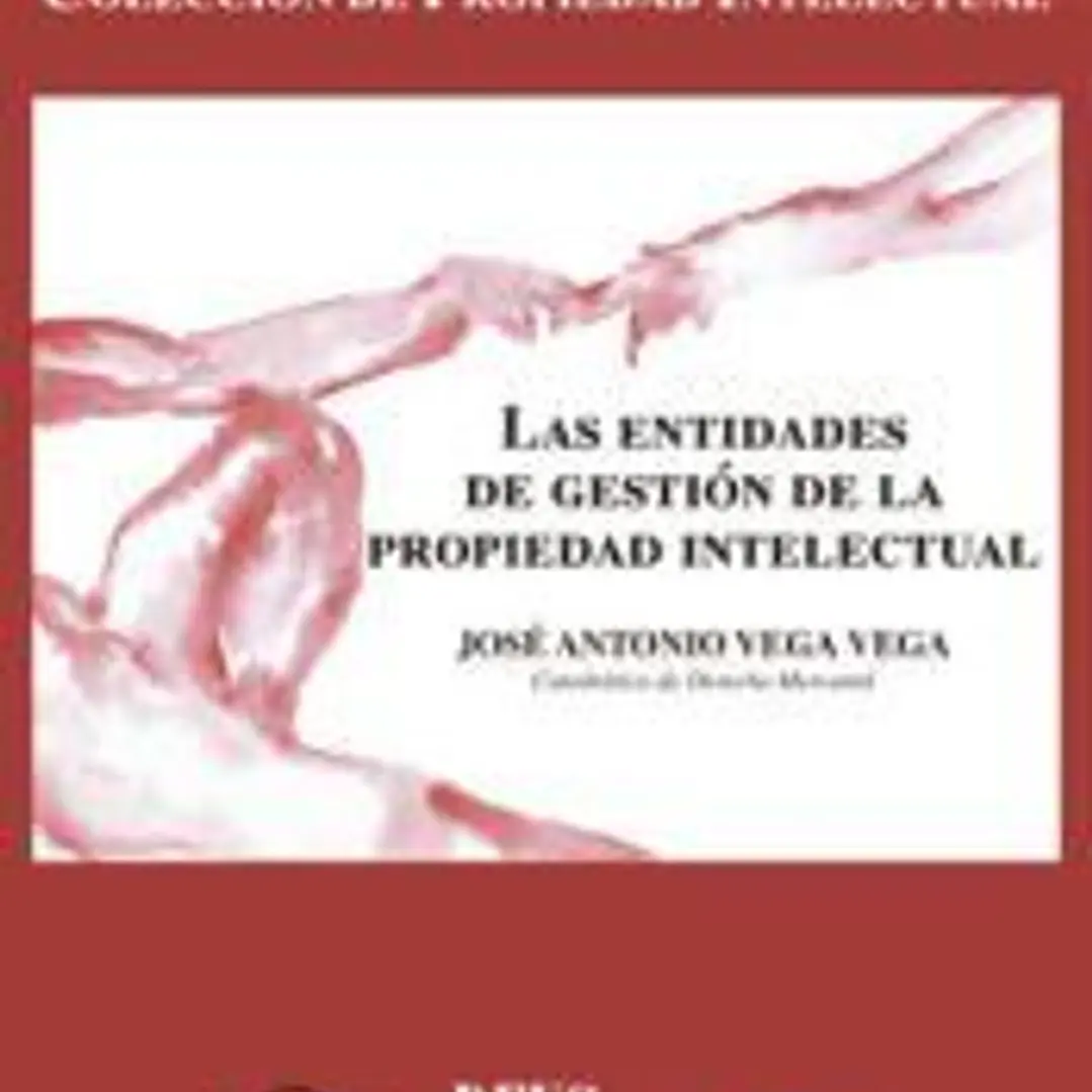 Las entidades de gestión de la propiedad intelectual 1