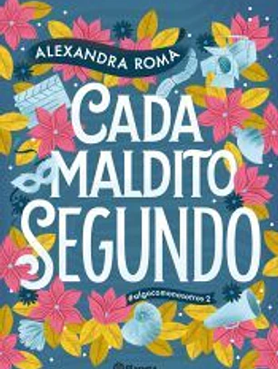 Cada maldito segundo