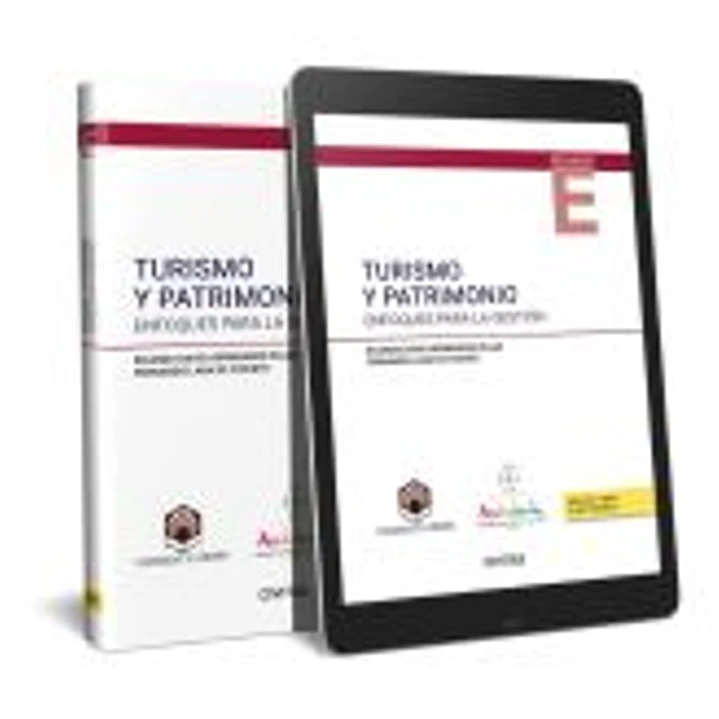 Turismo y Patrimonio: enfoques para la gestión (Papel + e-book) 1