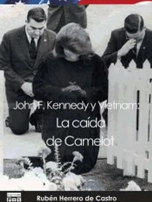 JOHN F. KENNEDY Y VIETNAM