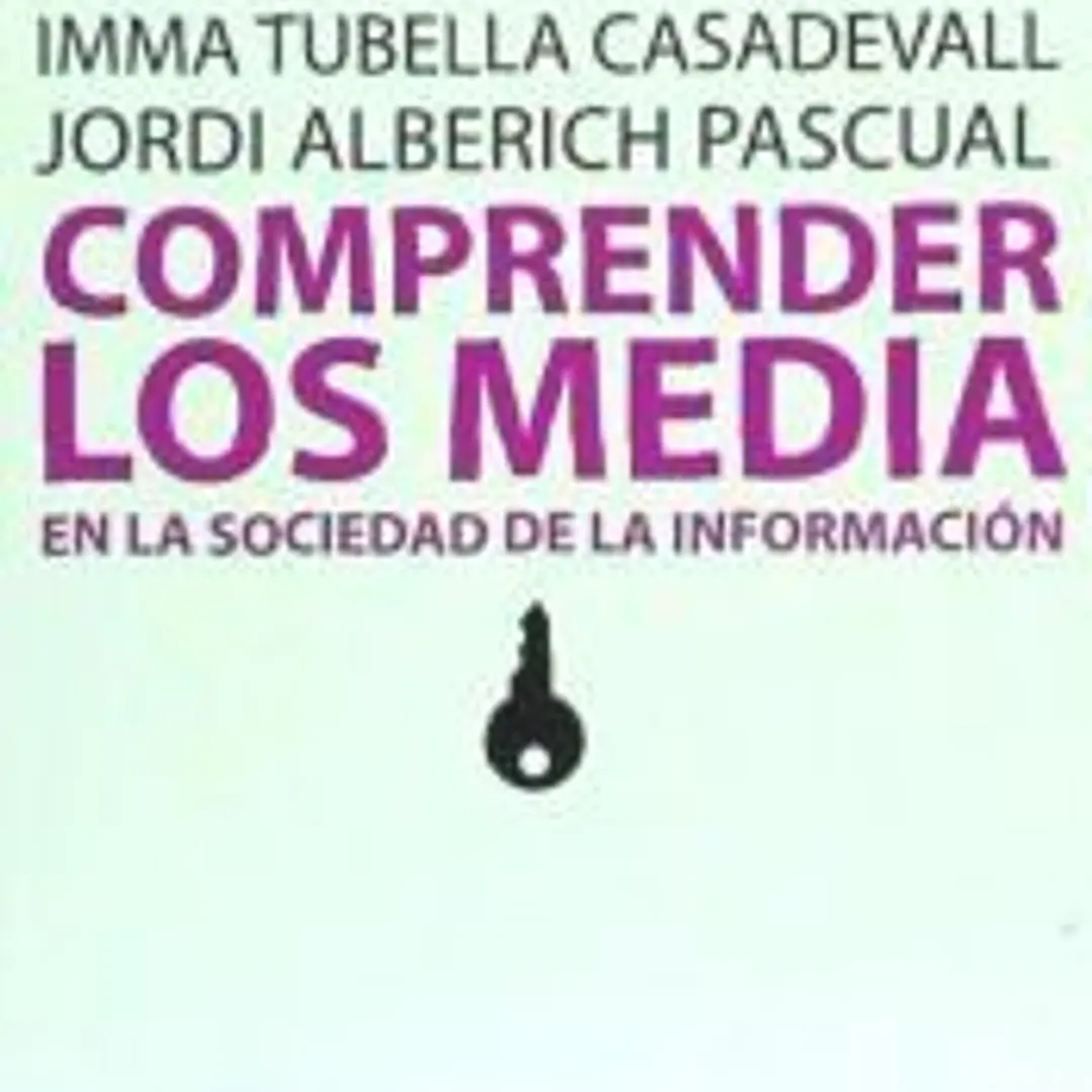Comprender los Media en la sociedad de la información. 1