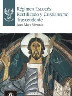 Régimen escocés rectificado y cristianismo trascendente