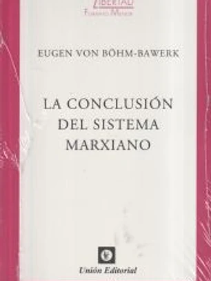VOL. 2: LA CONCLUSIÓN DEL SISTEMA MARXIANO.