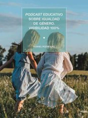 Podcast educativo sobre igualdad de género