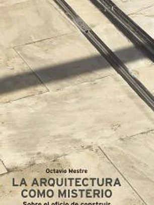 La arquitectura como misterio
