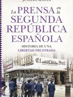 LA PRENSA EN LA SEGUNDA REPÚBLICA ESPAÑOLA