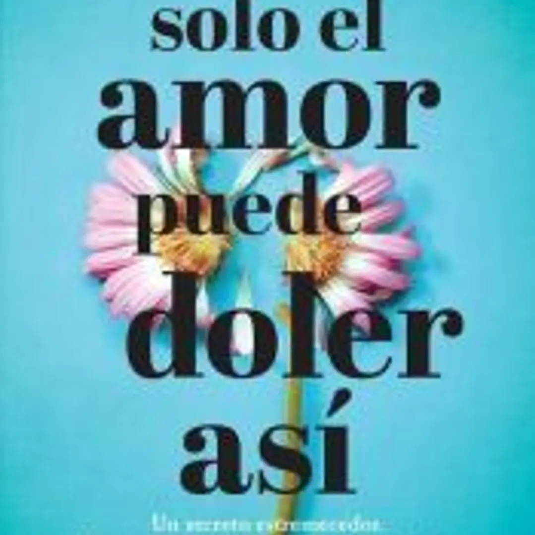 Solo el amor puede doler así 1