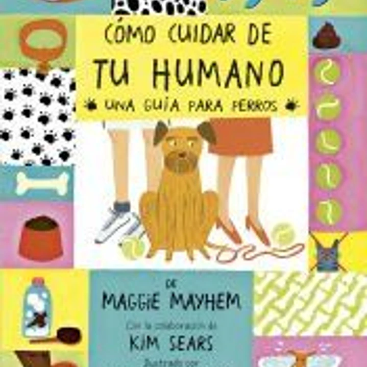 Cómo cuidar de tu humano 1