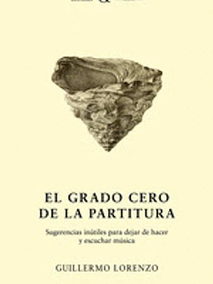 EL GRADO CERO DE LA PARTITURA