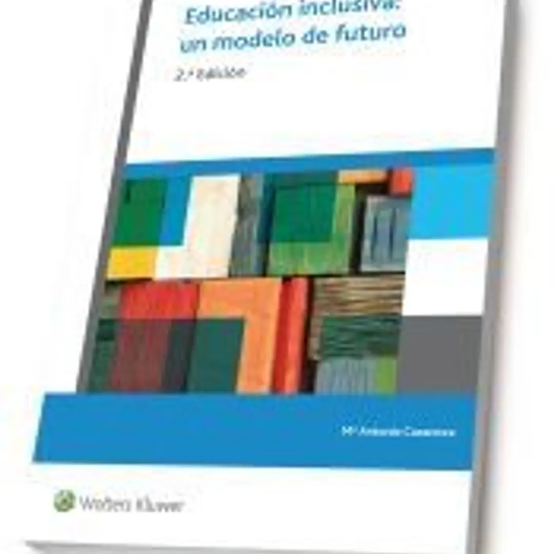 EDUCACION INCLUSIVA. UN MODELO DE FUTURO, 2ª EDICI 1