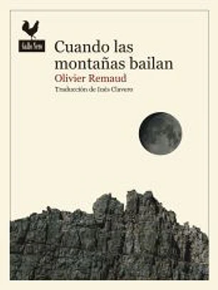 Cuando las montañas bailan