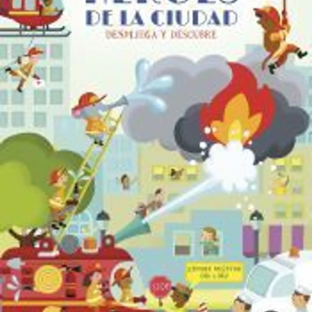 Despliega y descubre. Héroes de la ciudad 1