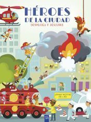 Despliega y descubre. Héroes de la ciudad