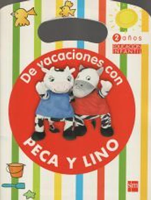 De vacaciones con Peca y Lino, 2 años