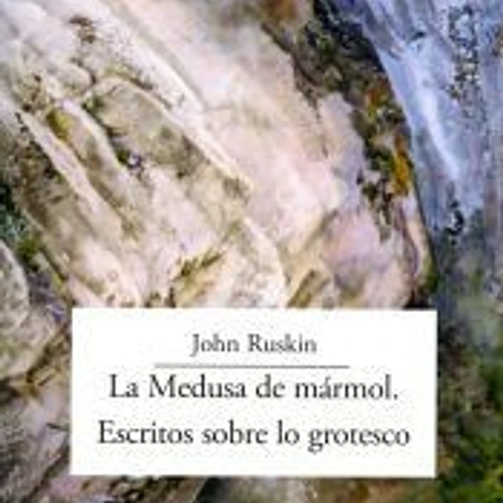 La Medusa de mármol. Escritos sobre lo grotesco 1