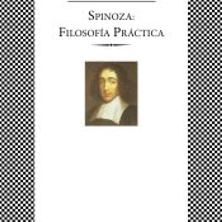 Spinoza: filosofía práctica (Fábula) 1