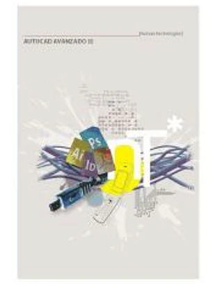 Manual Autocad Avanzado. Formación para el empleo