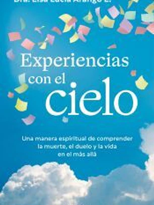 Experiencias con el cielo