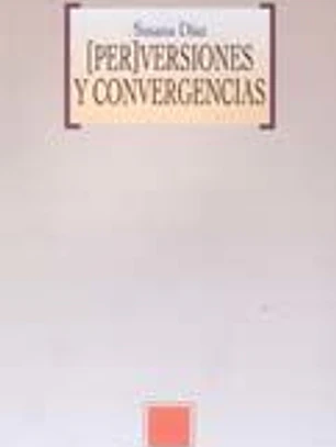 [Per]versiones y convergencias