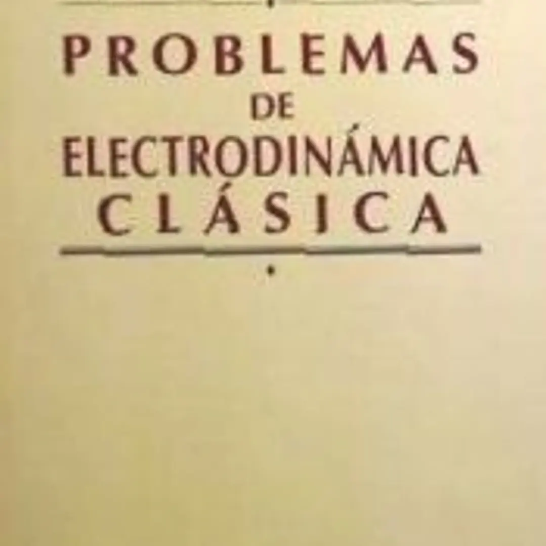 Problemas de electrodinámica clásica 1